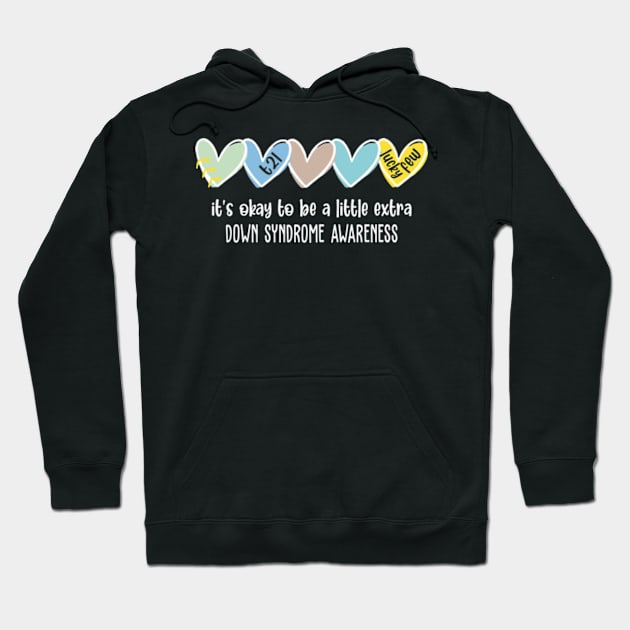 Down Syndrome Awareness Hoodie by JanaeLarson